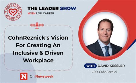 Cohnreznicks Vision For Creating An Inclusive And Driven Workplace Most Loved Workplace®