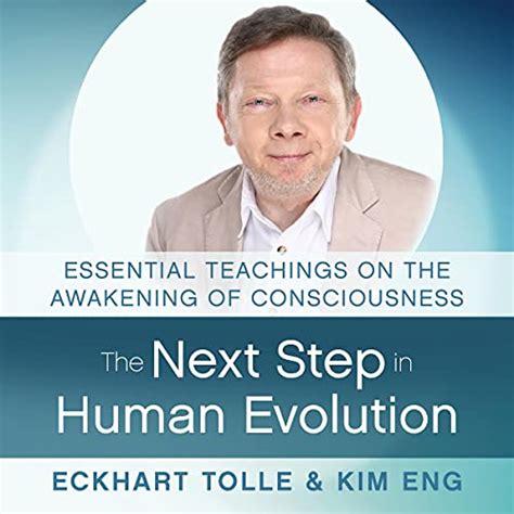 The Next Step In Human Evolution Essential Teachings On The Awakening