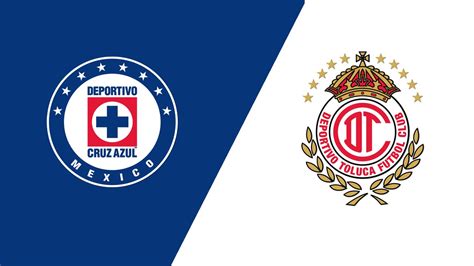 Liga MX Cruz Azul Vs Toluca