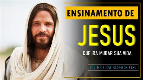 Ensinamentos Do Mestre Jesus Eu E O Pai Somos Um Jesus Fala O Pai