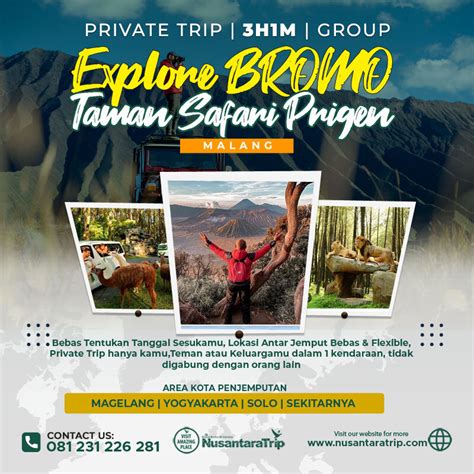 Paket Wisata Bromo Dari Jogja Taman Safari Prigen H M Nusantaratrip