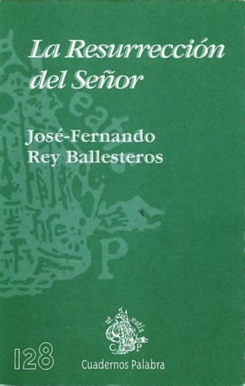 La Resurreccion Del Señor de Jose Fernando Rey Ballesteros en