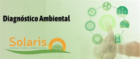 Diagnóstico Ambiental Solaris Consultoria Ambiental Licença e