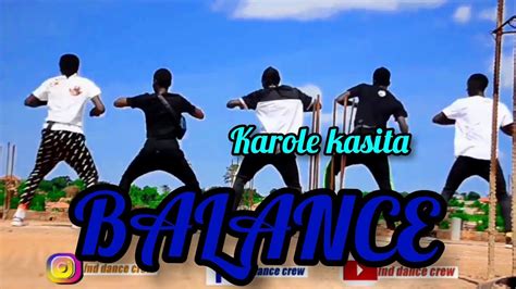 Balance By Karole Kasita Official Video Dance By Fnd Crew Ug Youtube