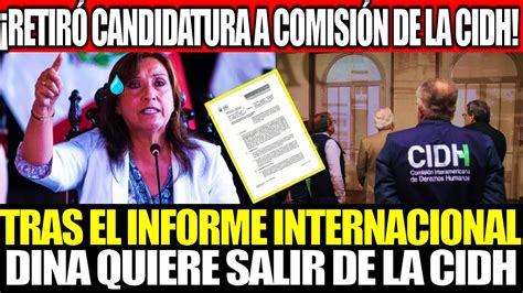 Gobierno Retira Candidatura Ante La ComisiÓn Interamericana En La Oea