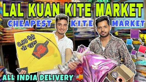 Lal Kuan Kite Market 2023 Cheapest Kite Market In Delhi YouTube