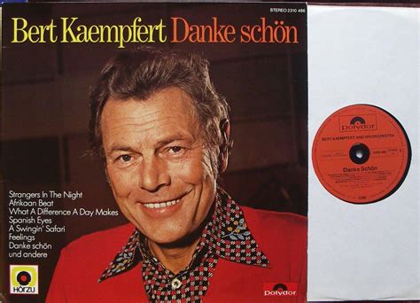 Bert Kaempfert Danke Sch N Bert Kaempfert And His Orchestra