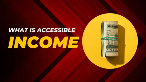 What Is Accessible Income How Can You Calculate Accessible Income