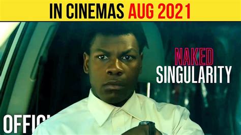 Naked Singularity Official Trailer AUG 2021 John Boyega Comedy Movie