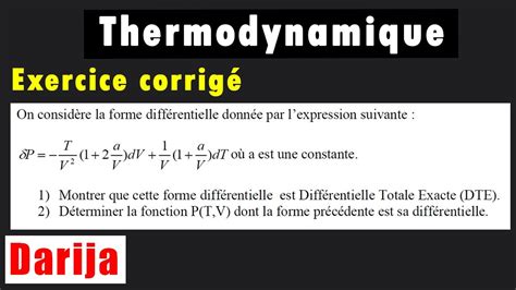 Exercice corrigé thermodynamique forme différentielle exacte de la