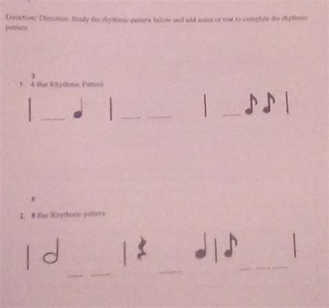 Directions Study The Rhytmic Pattern Below And Add Notes Or Rest To