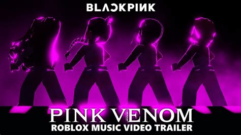 BLACKPINK Pink Venom ROBLOX M V TEASER YouTube