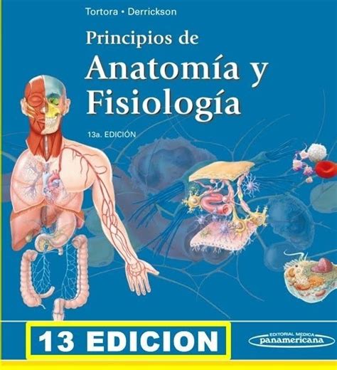 BIBLIOTECA MÉDICA 2 0 PRINCIPIOS DE ANATOMÍA Y FISIOLOGÍA DE TORTORA