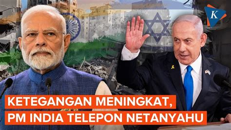 PM India Telepon Netanyahu Desak Redakan Ketegangan Timteng YouTube