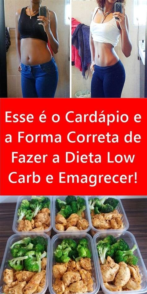 Esse é O Cardápio E A Forma Correta De Fazer A Dieta Low Carb E