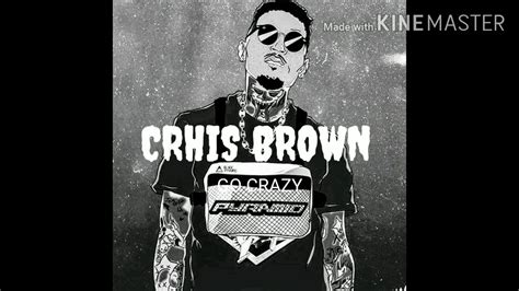 Chris Brown Young Thug Go Crazy Audio Youtube