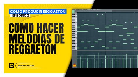 Como Hacer Melodias De Reggaeton Ft Crivasoficial How To Make