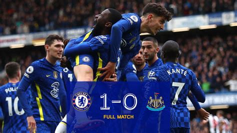 Full Match Chelsea 1 0 Newcastle A Premier League Video