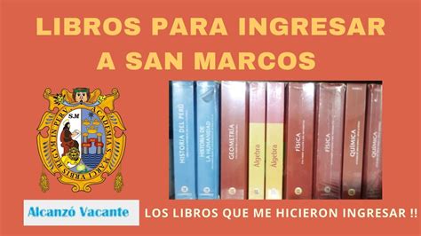 Libros Que Us Para Ingresar A San Marcos Se Logr