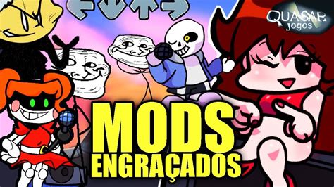 PARTE 9 MODS Engraçados de FRIDAY NIGHT FUNKIN Quasar Jogos YouTube