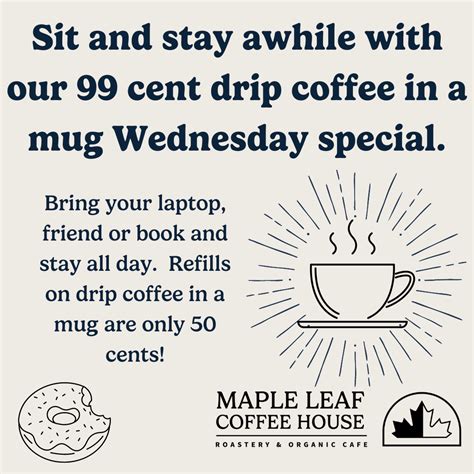 Weekday specials — Maple Leaf Coffee House