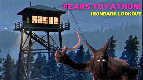 FEARS TO FATHOM Ironbark Lookout Gameplay YouTube