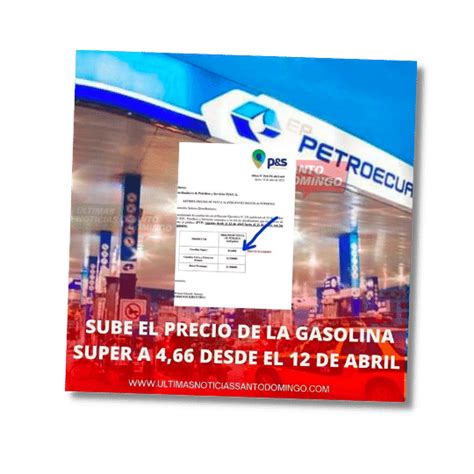 La Gasolina S Per Sube A Usd Desde El De Abril