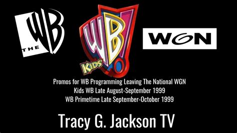 Promos Of Wb Programming Leaving Wgn In The Fall 1999 Season Late