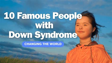 Shattering Stereotypes: 10 Famous People with Down Syndrome – Learn Bright