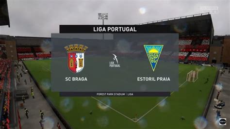 Fifa Sc Braga Vs Estoril Praia Liga Portugal Jornada Youtube