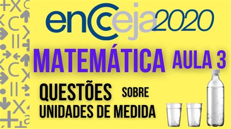 Quest Es De Matem Tica Encceja Aula Saiba O Que Estudar Em