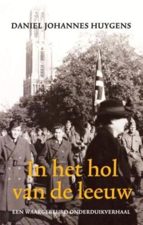 In Het Hol Van De Leeuw Daniel Johannes Huygens Ebook