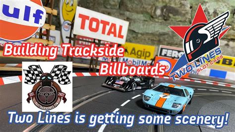 Building Race Track Scenics Track Side Billboards For Your Slot Car