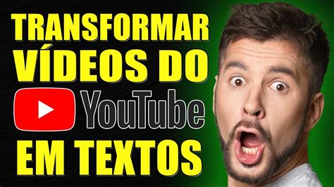 Como Transcrever V Deo Do Youtube Em Texto Duas Formas Gr Tis Youtube