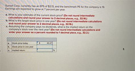 Solved Sunset Corp Currently Has An EPS Of 2 13 And The Chegg