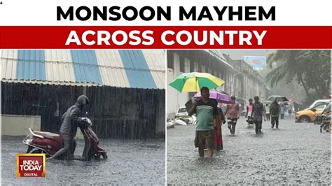 Monsoon Mayhem Rains Wreck Havoc Across Country Life Disrupted In Maharashtra Delhi India