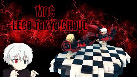 Lego Tokyo Ghoul Moc Propozycja Na Moce Youtube