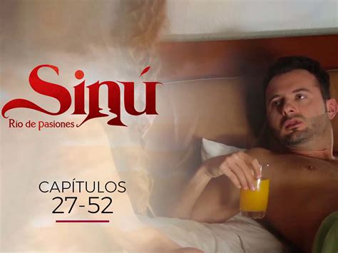 Prime Video Sinú Rio De Pasiones Temporada 2