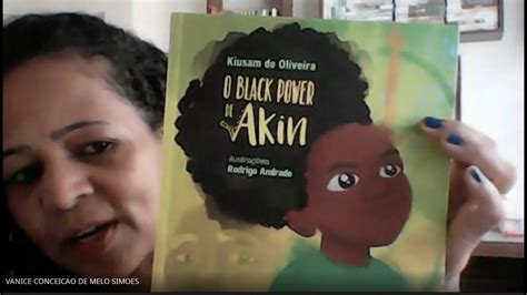 Leitura Inicial O Black Power De Akin De Kiusam De Oliveira Feita