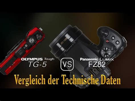 Olympus Tough TG 5 Vs Panasonic Lumix FZ82 Ein Vergleich Der