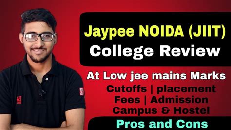 Jaypee Noida Review Jiit 2023 Admission At Low Jee Mains Score