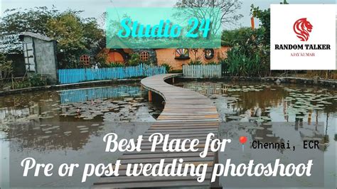 STUDIO 24 Best Place For Pre Or Post Wedding Photoshoot In Chennai ECR