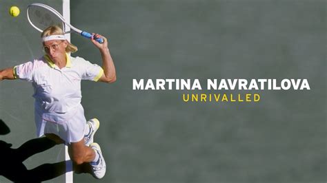 Martina Navratilova Unrivalled YouTube