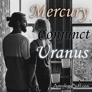 Composite Mercury Conjunct Uranus Through Different Signs