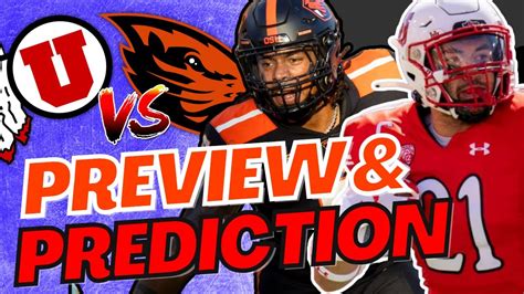 Utah Vs Oregon State Preview And Prediction Youtube