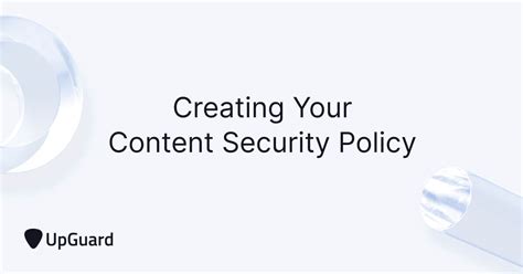 What Is A Content Security Policy Csp Upguard