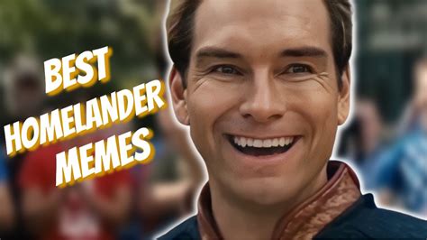 These Hilarious Homelander Memes Will Make You Laugh Youtube