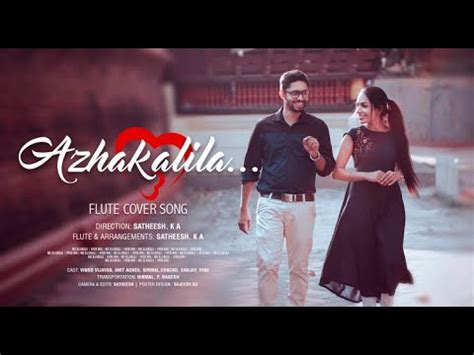 Azhakaalila Flute Cover Video Cover Song Jassie Gift Satheesh