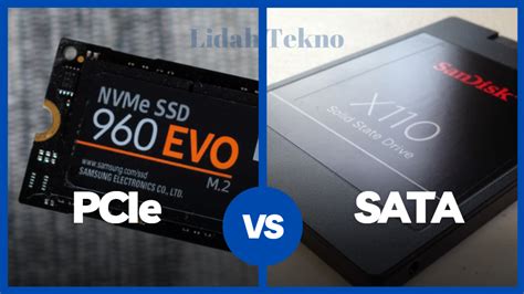 Perbedaan SSD PCIe Dan SATA LidahTekno