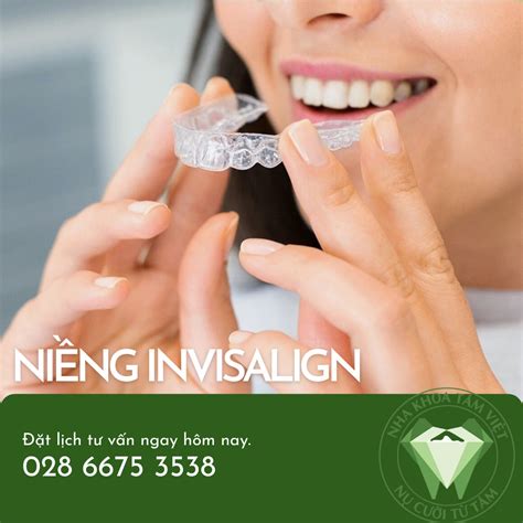 NiỀng RĂng Trong SuỐt Invisalign VÀ Quy TrÌnh NiỀng NhƯ ThẾ NÀo Nha Khoa Uy Tín Quận Gò Vấp